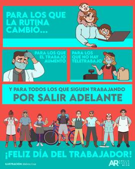 Afiche titulado Feliz día del trabajador en relación con la crisis ante la pandemia por COVID-19