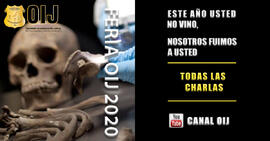 Afiche titulado Feria OIJ 2020 en relación con las charlas impartidas en el canal de Youtube del ...
