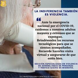 Afiche titulado La indiferencia también es violencia en relación con el trato que se le da a los ...