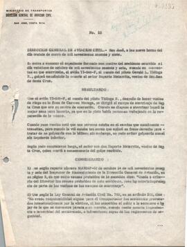 Expediente del accidente ocurrido a la aeronave TI-348-F. Propiedad de Aviación Agrícola. Ocurrid...