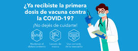 Afiche titulado: ¿Ya recibiste la primera dosis de vacuna contra la COVID-19?