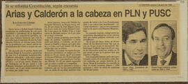 Artículo del periódico La Nación, titulado “Arias y Calderón a la cabeza en el PLN y PUSC si se r...