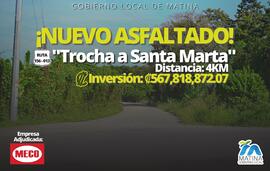 Fotografías de los trabajos de asfaltado en la ruta Mira Flores-Santa Marta (trocha a Santa Marta...