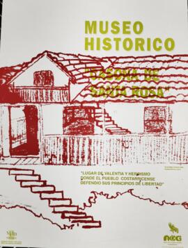 Afiche: Museo Histórico: Casona Santa Rosa, área de conservación Guanacaste