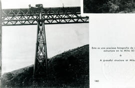 Fotografía del puente ferroviario de la milla 85 1/2. Se observa parte de la estructura, una de l...