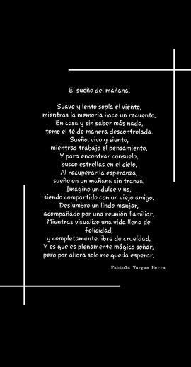Poema titulado: El sueño del mañana. Se produce en el contexto vivida en la pandemia COVID-19