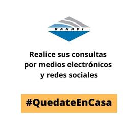 Afiche titulado Realice sus consultas por medios electrónicos y redes sociales #QuedateEnCasa, es...