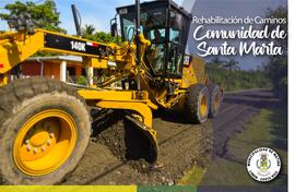 Fotografías de los trabajos de rehabilitación de Caminos de la Comunidad de Santa Marta en el can...