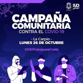 Afiches sobre campaña comunitaria en Pavas y La Carpio en el contexto de la pandemia ante la COVI...