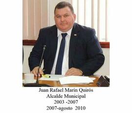 Fotografía de Juan Rafael Marín Quirós Alcalde Municipal en los periodos 2003-2007 y 2007 a agost...
