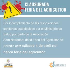 Afiche sobre la clausura de la feria del agricultor en Heredia ante incumplimiento de medidas san...